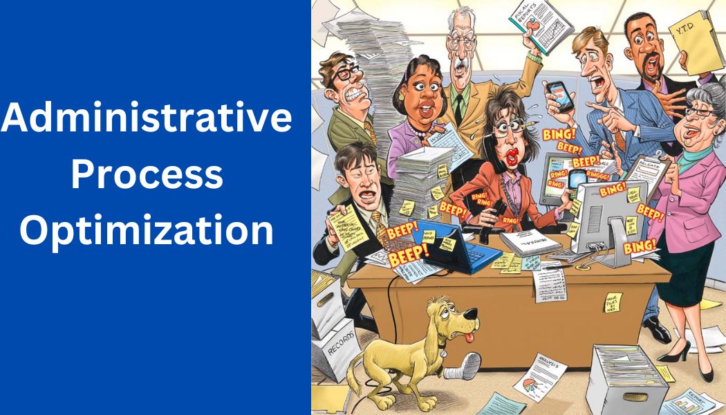 Boosting Productivity with Administrative Process Optimization
